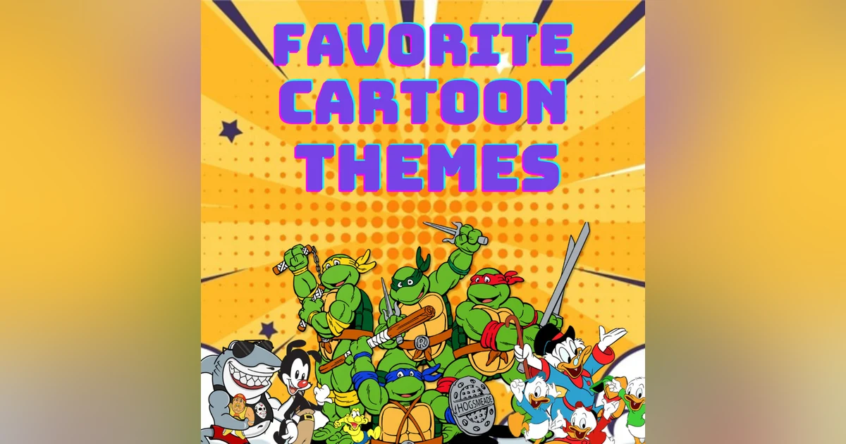 Favorite Cartoon Themes
