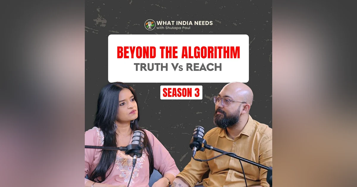 What India Needs: Building Credibility in New Media with Rishi Mukherjee