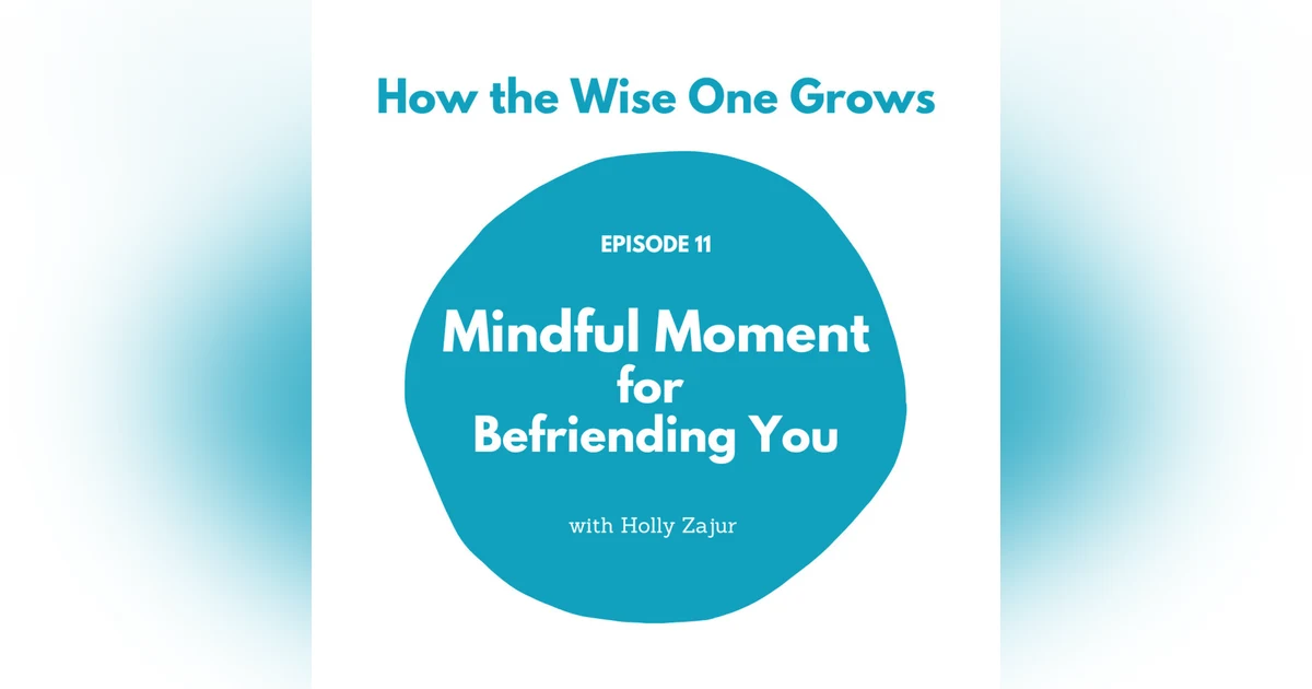 Mindful Moment for Befriending You (11)