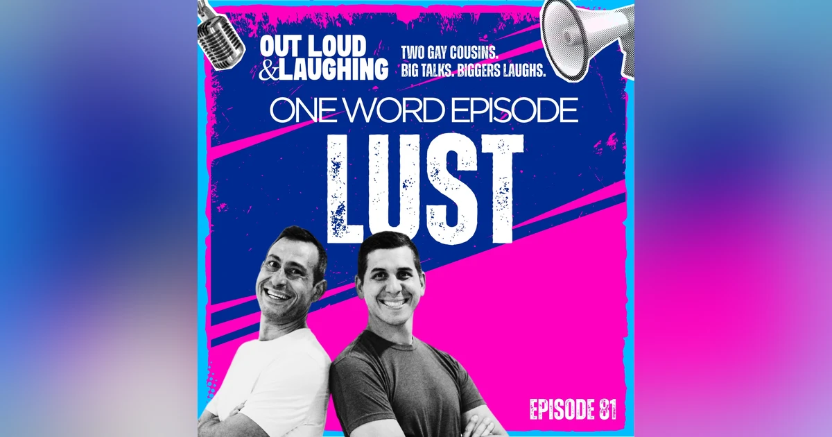 One Word Episode: Lust