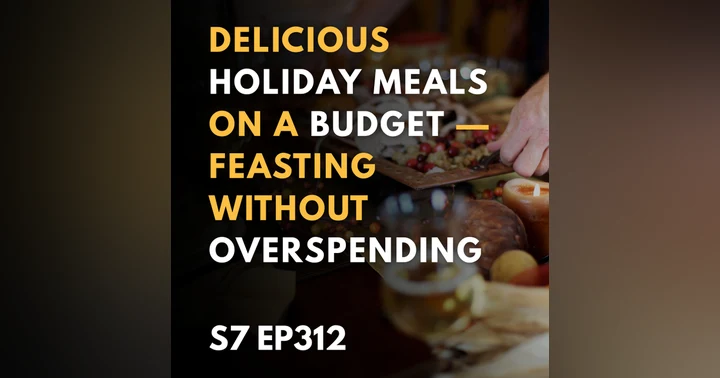 image for Feasting Without Overspending: Creating Delicious Holiday Meals on a Budget
