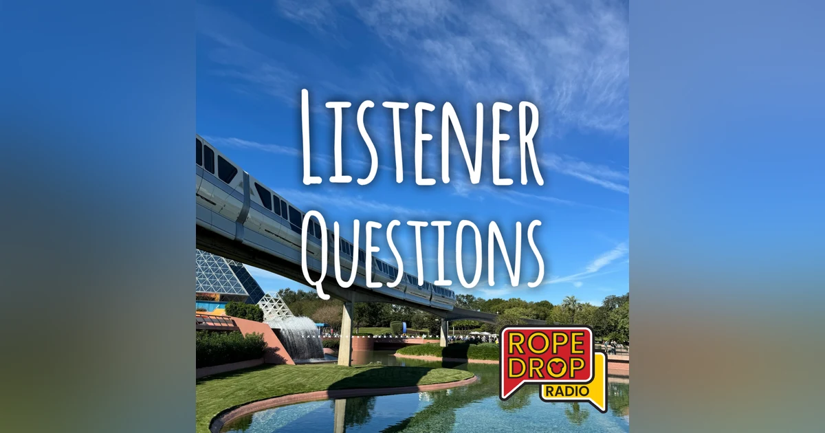Disney World Listener Questions Answered! Resorts, Lightning Lanes, Dining & More