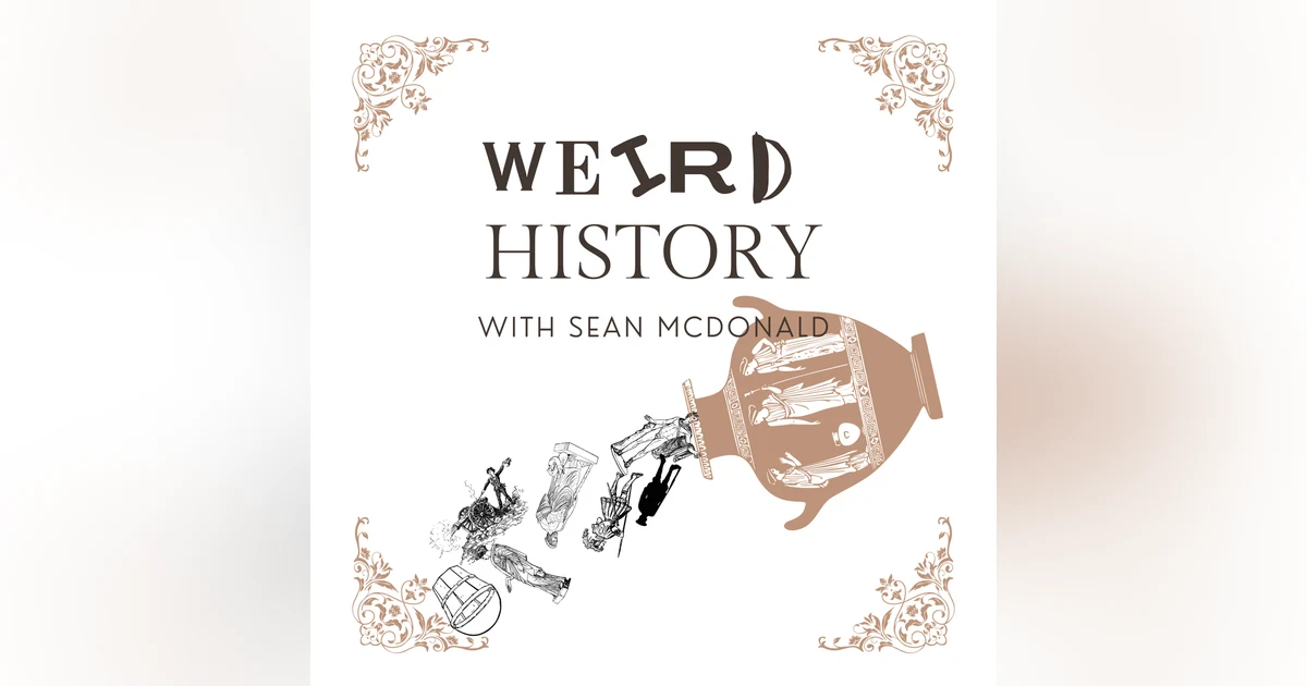 Weird History Episode: 4