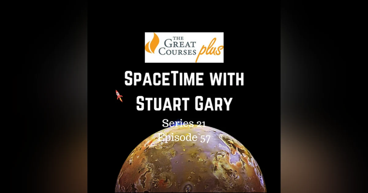 57: Another possible volcano on Jupiter moon Io - SpaceTime with Stuart Gary S21E57