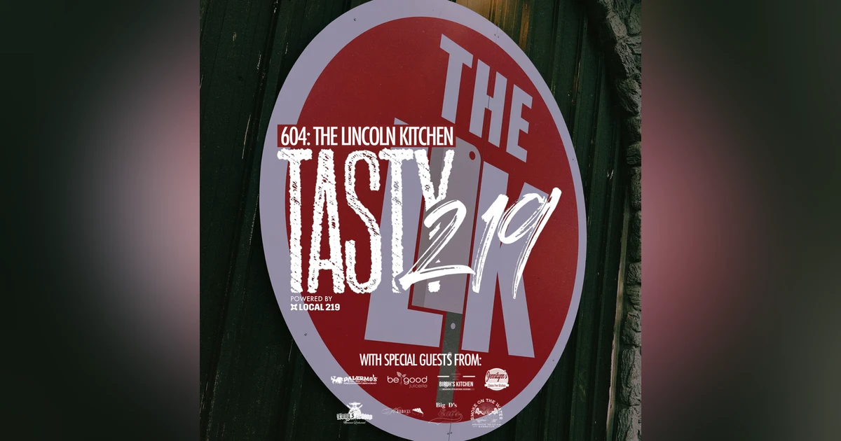 605: The Lincoln Kitchen (w/ Many Special Guests!)
