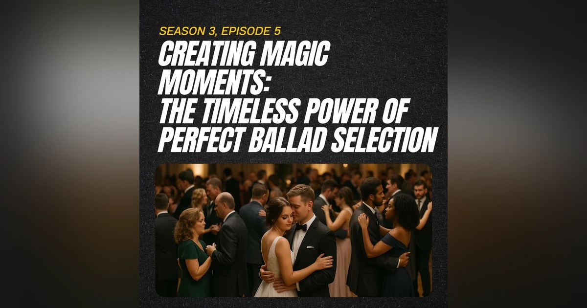 Creating Magic Moments: The Timeless Power of Perfect Ballad Selection