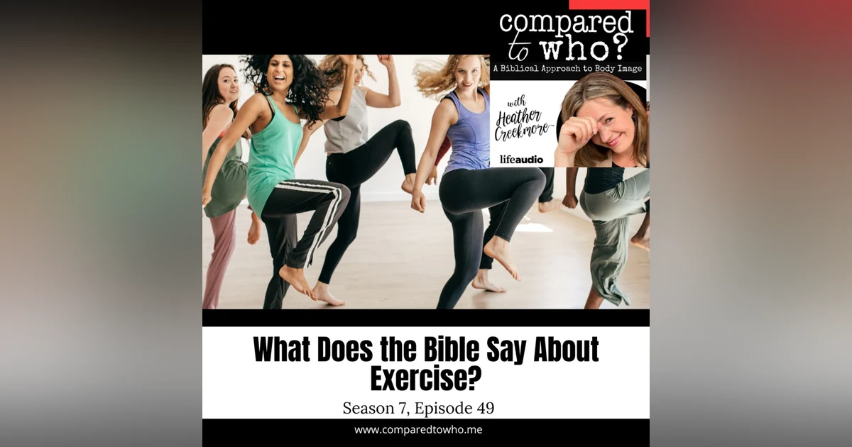 Should I Exercise? Exercise, the Bible, and Body Image Issues