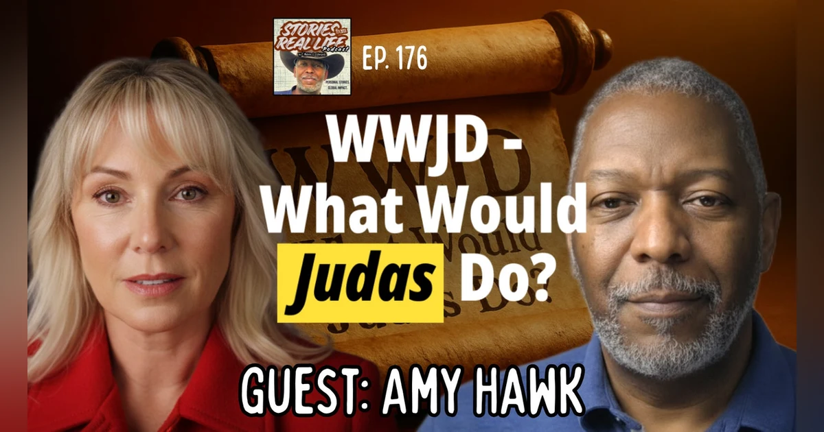 Ep. 176 - Amy Hawk: What Would Judas Do?