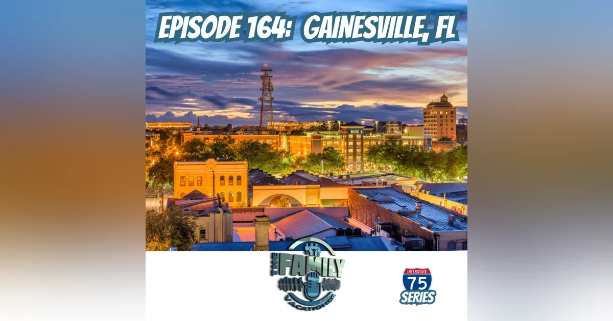 Gainesville, FL: A College Town with Family Appeal