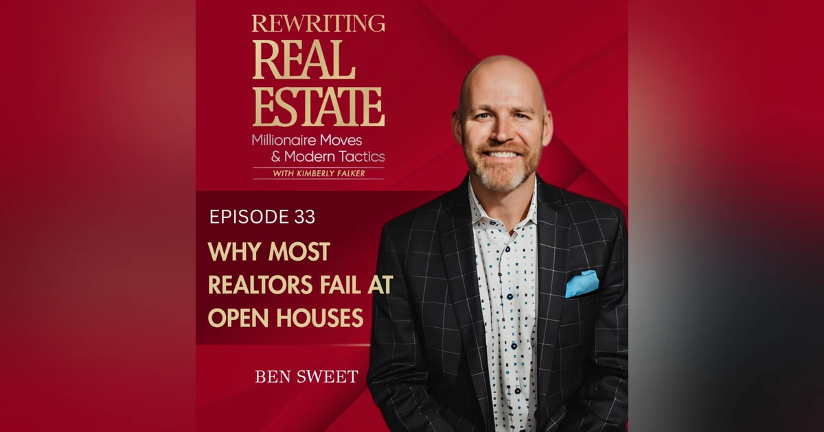 Why Most Realtors Fail at Open Houses (Part 2)