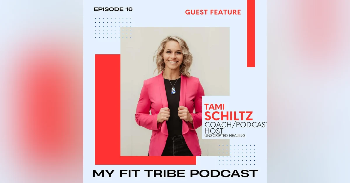 Tami Schiltz- Unscripted Healing and So Much More