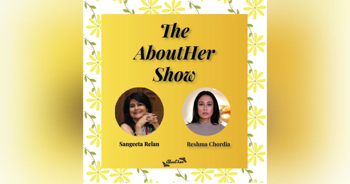 S1E34: What Role Does a Liberating Home Environment Play in Shaping Success? Insights from Art Curator Reshma Chordia