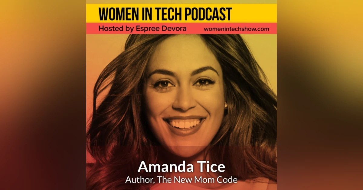 Amanda Tice of The New Mom Code: Women In Tech Texas