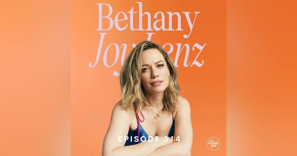 Cult Confessions: Bethany Joy Lenz Tells All | Episode 314