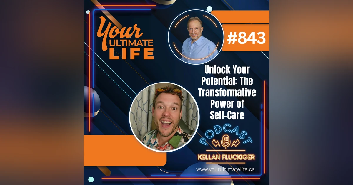 Unlock Your Potential: The Transformative Power of Self-Care, 843