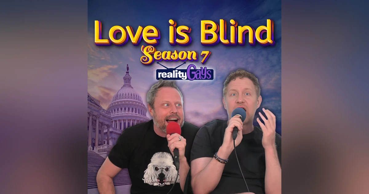 Love is Blind 0701 "No More Situationships"