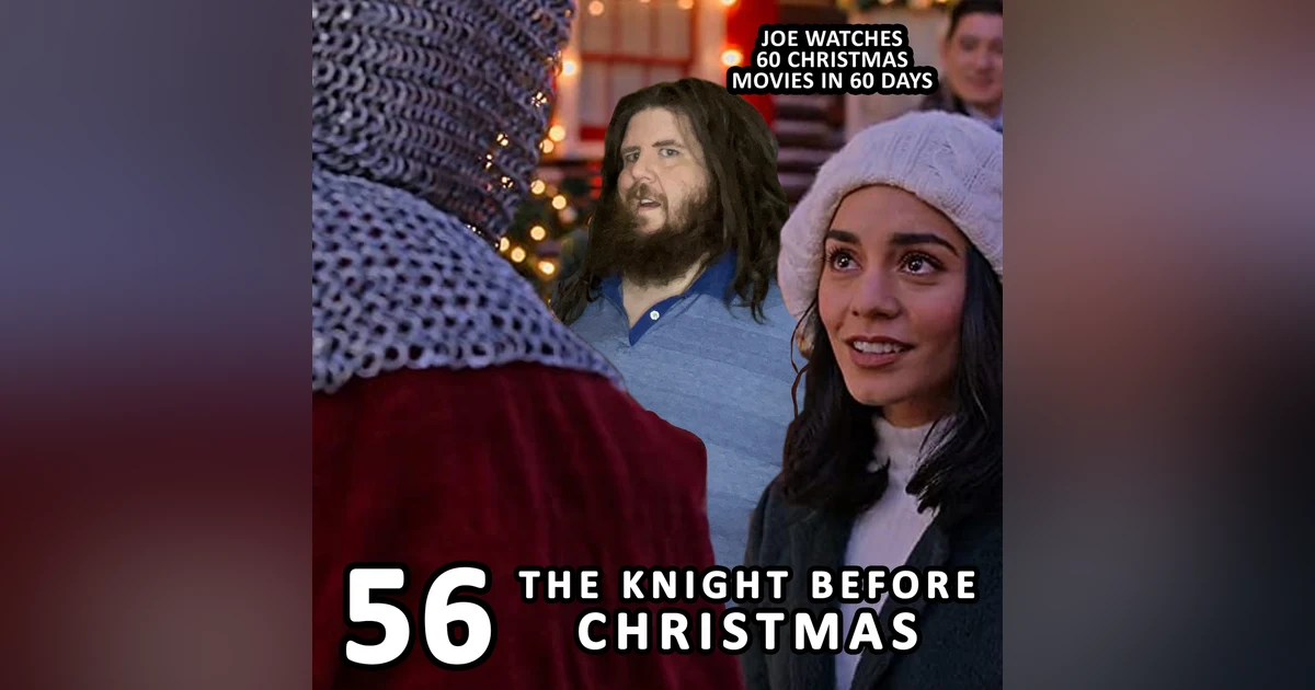 56 / The Knight Before Christmas
