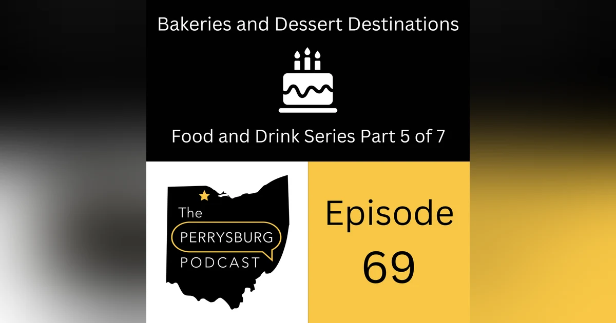 Bakeries and Dessert Destinations (Food and Drink Series Part 5 of 7)