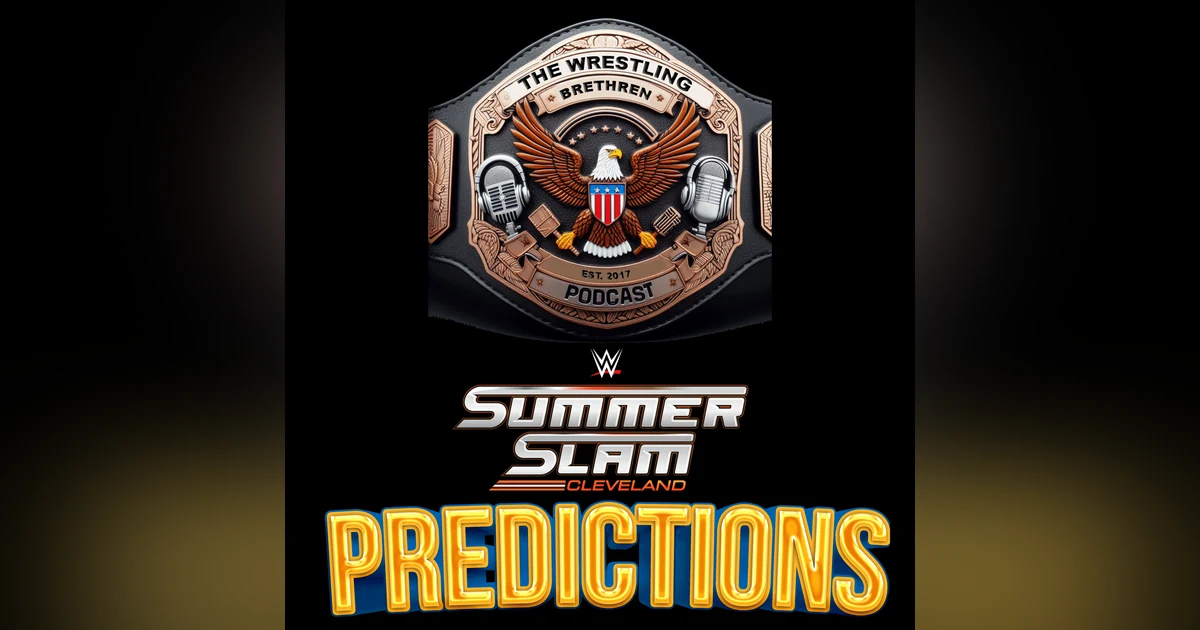 Predictions: SummerSlam