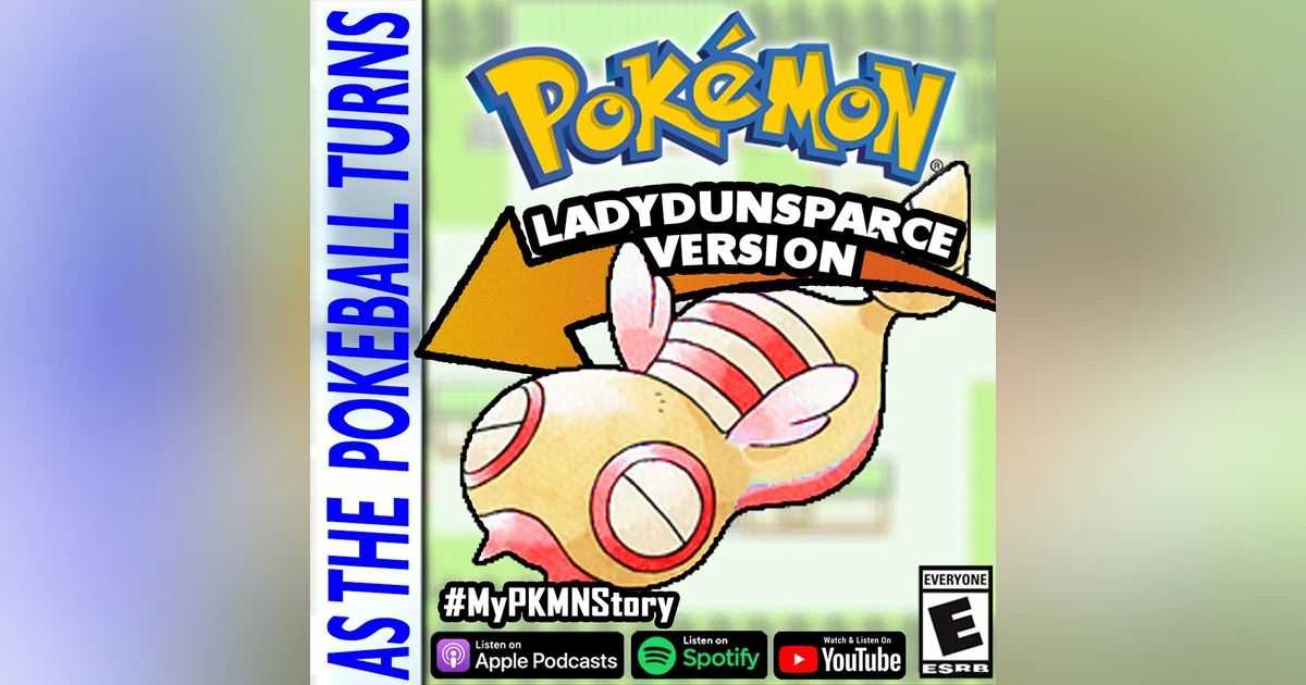 "Winging It With Shiny Dunsparce" ft. LadyDunsparce | TRAINER'S EYE #115