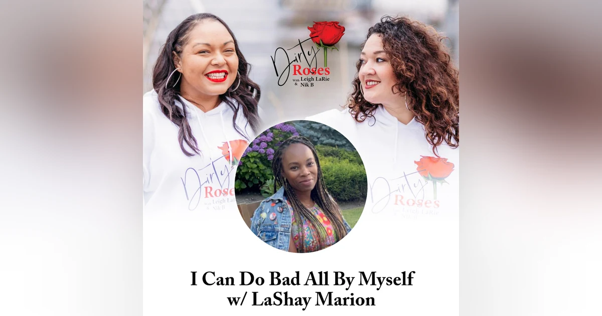 I Can Do Bad All By Myself, LaShay Marion