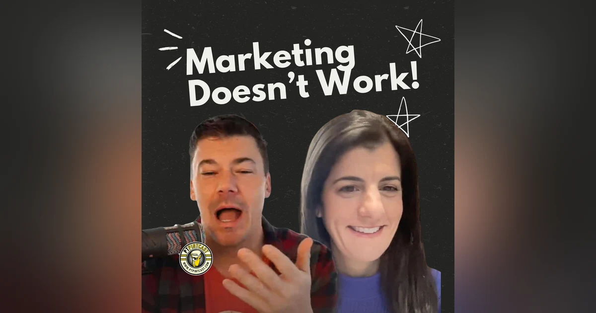 Marketing Doesn’t Work — Unless You Do THIS!