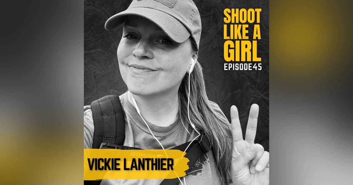 Episode 45: Vickie Lanthier (CAF Veteran, Entrepreneur, High Agency Human)