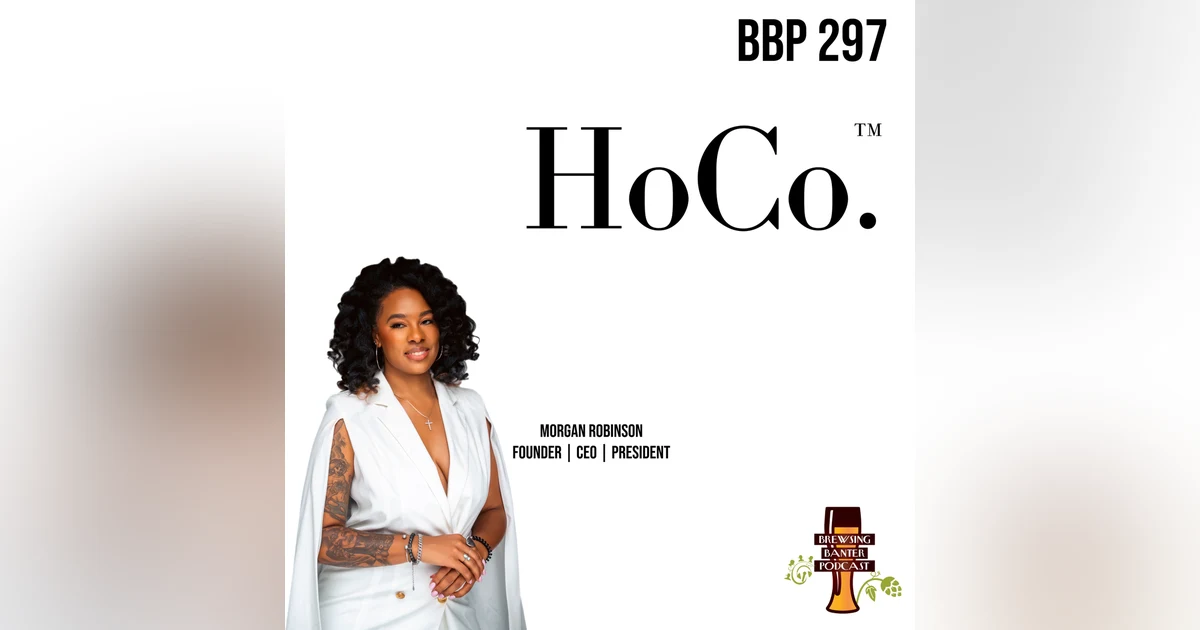 BBP 297 -  Hospitality, Hustle & a Hint of Villainy w/ Morgan Robinson