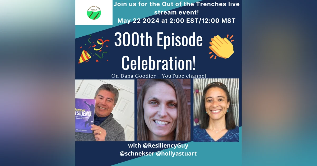 Episode #300: Dr. Rob Martinez & Holly Stuart