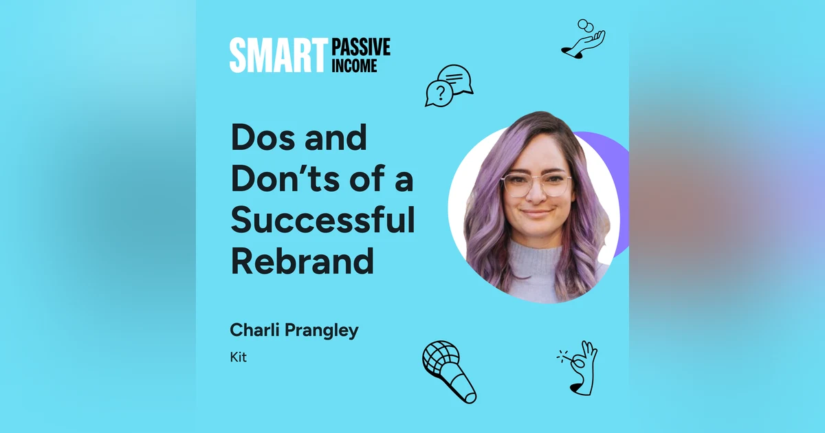 SPI 833: Dos and Don’ts of a Successful Rebrand with Charli Prangley