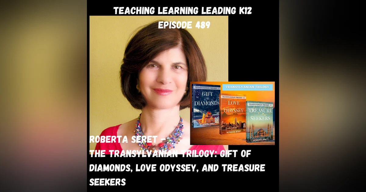 Roberta Seret - The Transylvanian Trilogy: Gift of Diamonds, Love Odyssey, and Treasure Seekers - 489