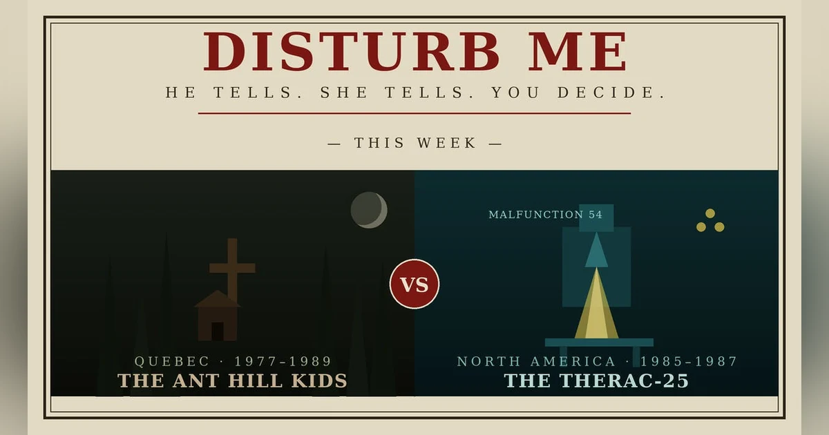 A Doomsday Cult & A Killer Machine | Ant Hill Kids vs. Therac-25