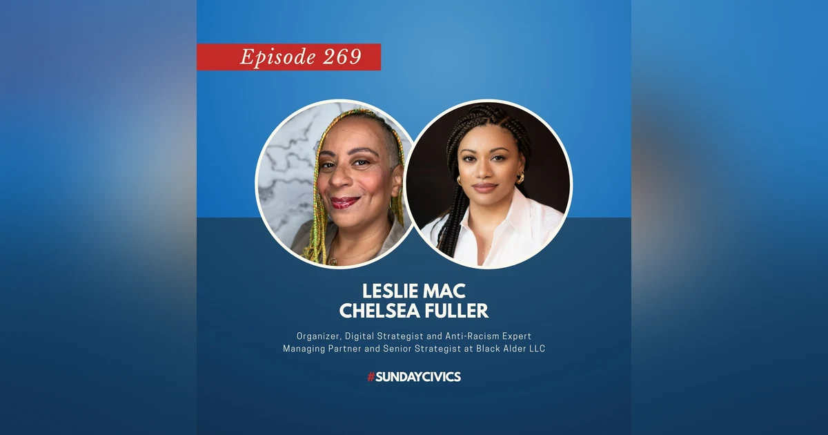 Episode 269: Communicating and Organizing for Civic Impact