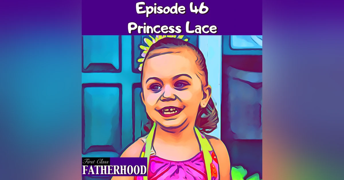 #46 Princess Lace