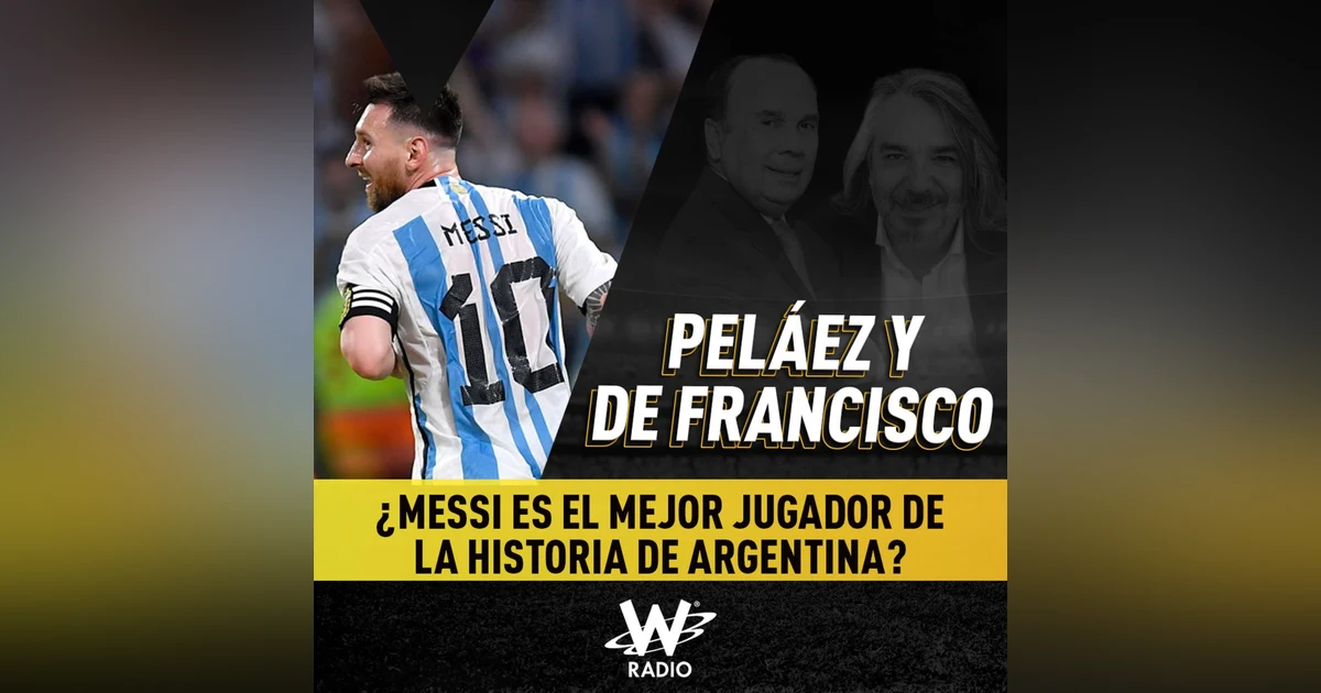 ¿Messi es el mejor jugador de la historia de Argentina?