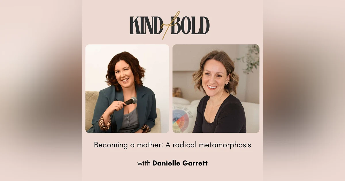 Becoming a mother: A radical metamorphosis