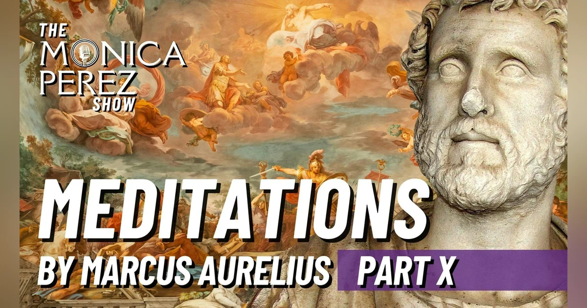 Meditations by Marcus Aurelius, Part 10