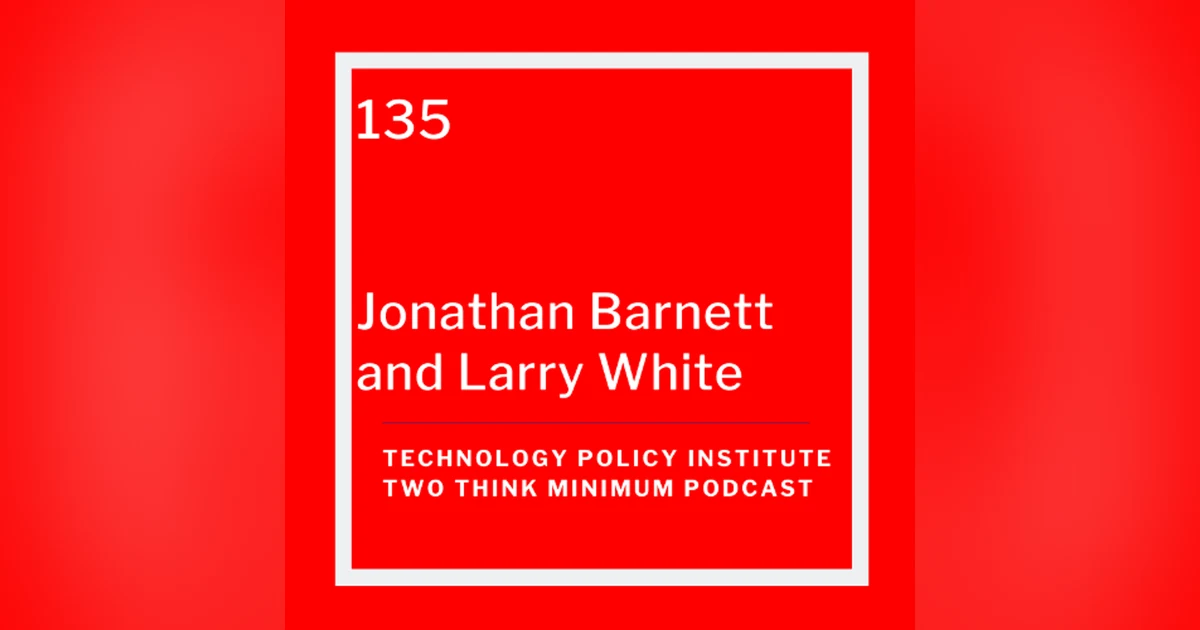 Rewriting the Rules: Antitrust and the FTC with Jonathan M. Barnett and Larry White
