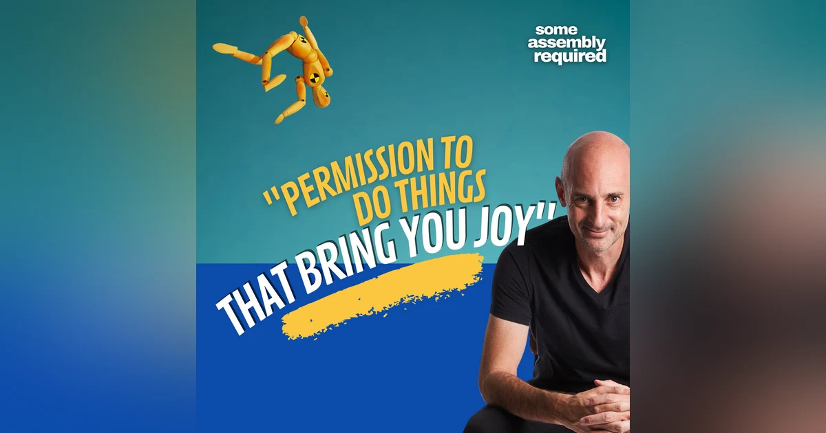 "Give yourself permission to do things that bring you joy." Ronen Aires