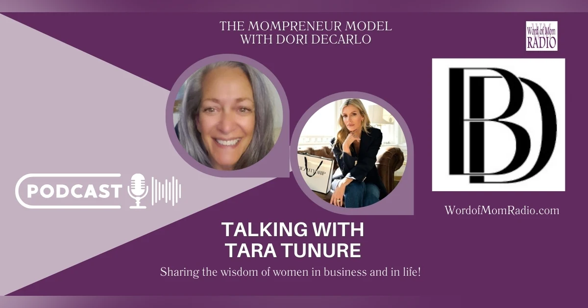 Tara Turnure on The Mompreneur Model with Dori DeCarlo
