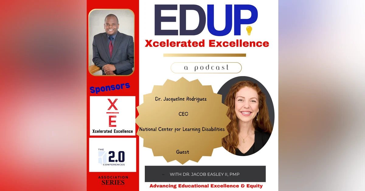 Dr. Jacqueline Rodriguez —Leading NCLD in Educational Equity for Students with Learning Disabilities