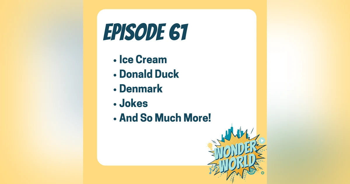 Wonder World Podcast Monday, June 3