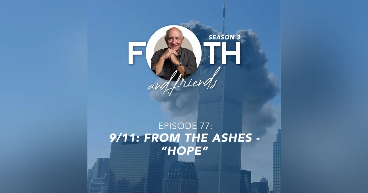 9/11: From the Ashes – "Hope"