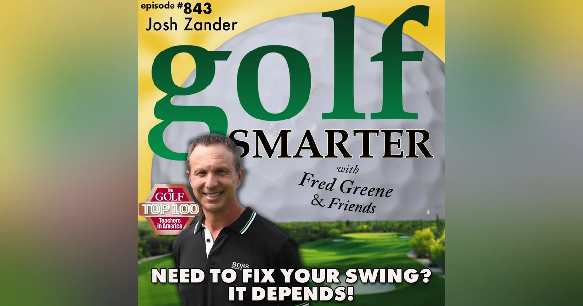 Need to Fix Your Golf Swing…It Depends! | golf SMARTER #843