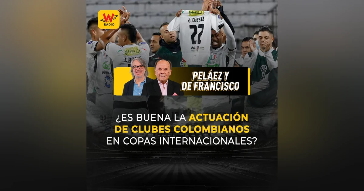 ¿Es buena la actuación de clubes colombianos en copas internacionales?