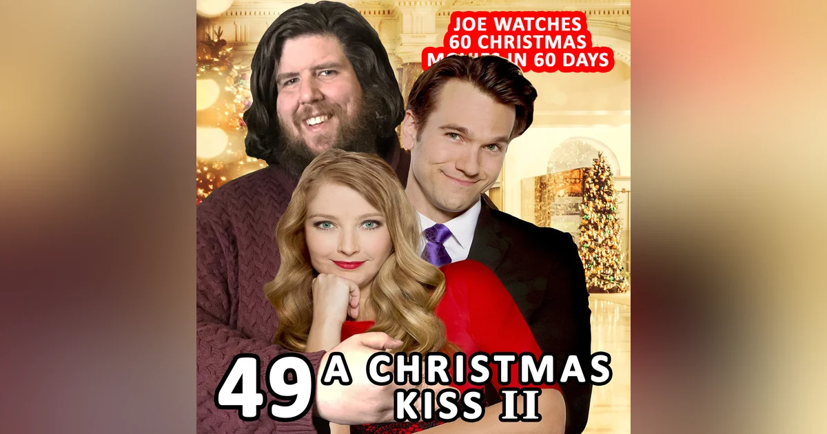 49 / A Christmas Kiss II