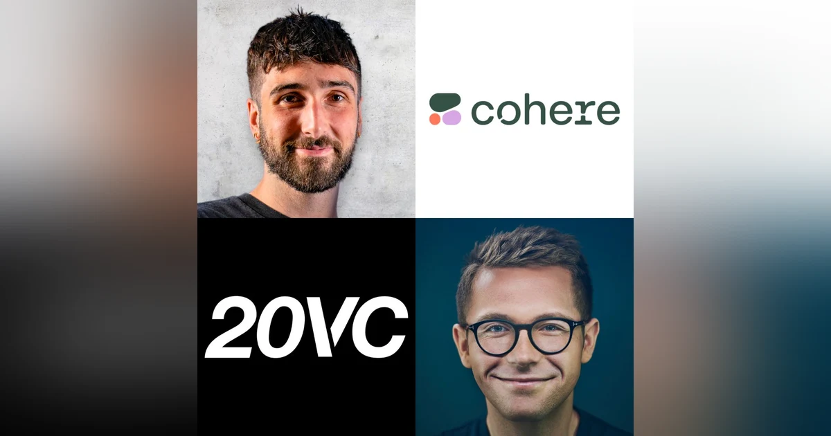 20VC: Chips, Models or Applications; Where is the Value in AI | Is Compute the Answer to All Model Performance Questions | Why Open AI Shelved AGI & Is There Any Value in Models with OpenAI Price Dumping with Aidan, Gomez, Co-Founder @ Cohe
