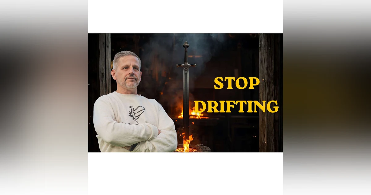 Stop Drifting: The Direction Every Man Needs