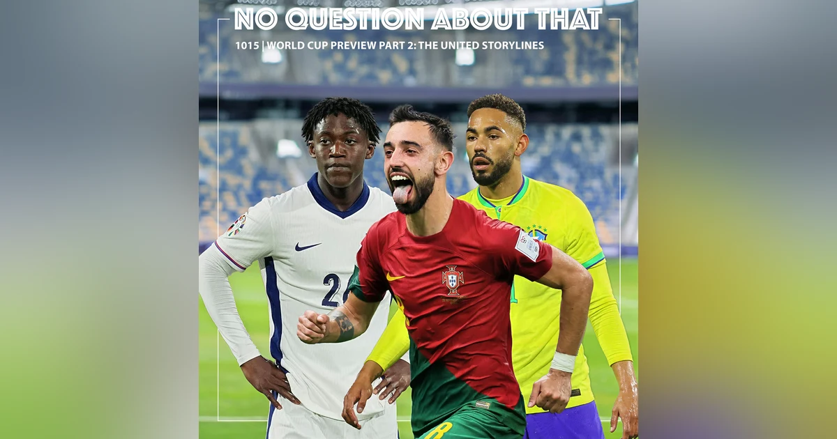 World Cup Preview Part 2: The United Storylines