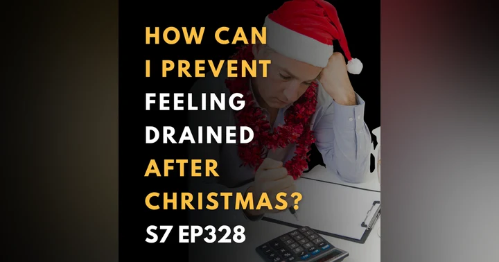 image for How to Avoid Feeling Drained After Christmas: A Four-Point Plan